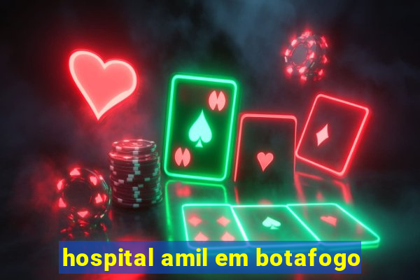 hospital amil em botafogo